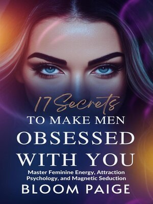 cover image of 17 Secrets to Make Men Obsessed with You